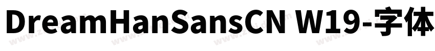 DreamHanSansCN W19字体转换